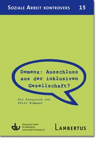 Produktbild: Demenz: Ausschluss aus der inklusiven Gesellschaft?