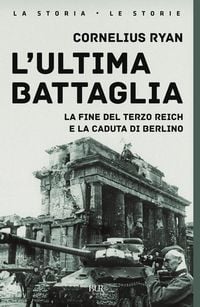 Produktbild: L' ultima battaglia. La fine del Terzo Reich e la caduta di Berlino