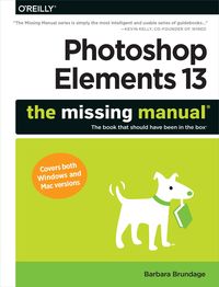 Produktbild: Photoshop Elements 13: The Missing Manual