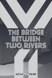 Produktbild: The Bridge Between Two Rivers