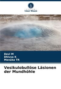 Produktbild: Vesikulobull&ouml;se L&auml;sionen der Mundh&ouml;hle