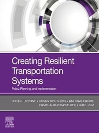Produktbild: Creating Resilient Transportation Systems