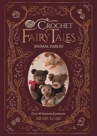 Produktbild: Crochet Fairy Tales: Animal Fables