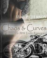Produktbild: Chaos & Curves (A Motorcycle BBW Erotic Romance)