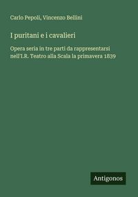 Produktbild: I puritani e i cavalieri
