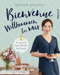 Bild vom Artikel Bienvenue - Willkommen bei mir vom Autor Aurélie Bastian