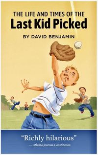 Produktbild: The Life and Times of the Last Kid Picked
