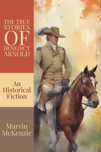 Produktbild: The True Stories of Benedict Arnold