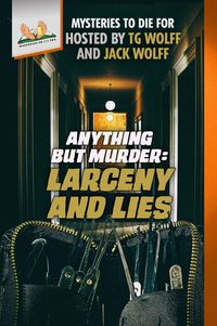 Produktbild: Anything but Murder: Larceny and Lies (Mysteries to Die For)