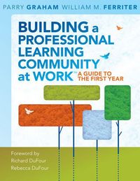 Produktbild: Building a Professional Learning Community at Work TM