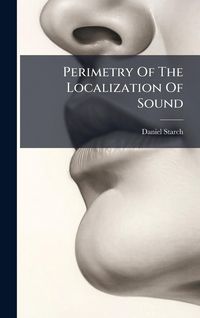 Produktbild: Perimetry Of The Localization Of Sound