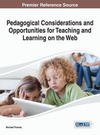 Produktbild: Pedagogical Considerations and Opportunities for Teaching and Learning on the Web