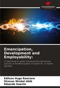 Produktbild: Emancipation, Development and Employability: