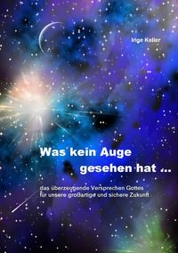Produktbild: Was kein Auge gesehen hat ...