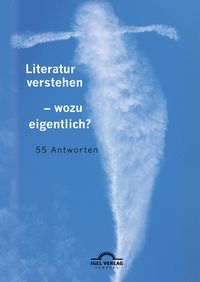 Produktbild: Literatur verstehen &ndash; wozu eigentlich?