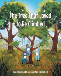 Produktbild: The Tree That Loved to Be Climbed