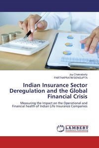 Produktbild: Indian Insurance Sector Deregulation and the Global Financial Crisis