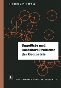 Produktbild: Ungel&ouml;ste und unl&ouml;sbare Probleme der Geometrie