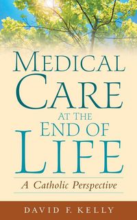 Produktbild: Medical Care at the End of Life