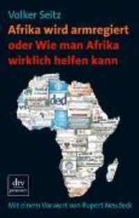 Produktbild: Afrika wird armregiert oder Wie man Afrika wirklich helfen kann