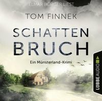 Produktbild: Schattenbruch - Der letzte Fall f&uuml;r Tenbrink und Bertram - M&uuml;nsterland-Krimi, Teil 7