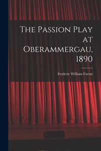 Produktbild: The Passion Play at Oberammergau, 1890