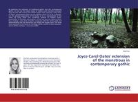 Produktbild: Joyce Carol Oates' extension of the monstrous in contemporary gothic