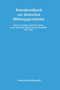 Produktbild: Schulen und Hochschulen in der Deutschen Demokratischen Republik 1949&ndash;1989