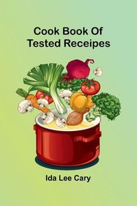 Produktbild: Cook book of tested receipes