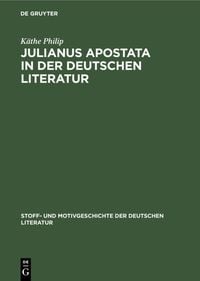 Produktbild: Julianus Apostata in der deutschen Literatur