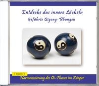 Produktbild: Entdecke das innere L&auml;cheln - Gef&uuml;hrte Qigong-&Uuml;bungen