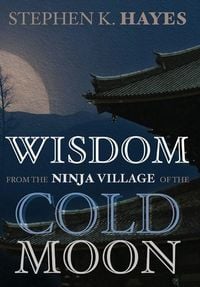 Produktbild: Wisdom from the Ninja Village of the Cold Moon