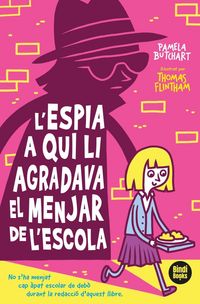 Produktbild: L'espia a qui li agradava el dinar de l'escola