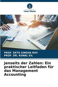 Produktbild: Jenseits der Zahlen: Ein praktischer Leitfaden f&uuml;r das Management Accounting