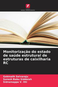 Produktbild: Monitoriza&ccedil;&atilde;o do estado de sa&uacute;de estrutural de estruturas de caixilharia RC