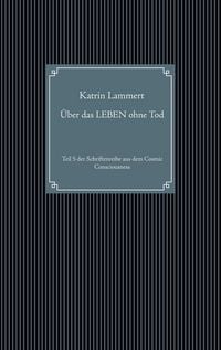 Produktbild: &Uuml;ber das LEBEN ohne Tod