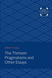 Produktbild: The Thirteen Pragmatisms and Other Essays