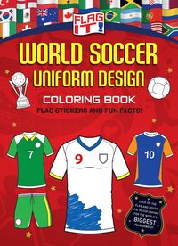 Produktbild: Flag It! World Soccer Uniform Design Coloring Book