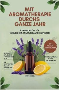 Produktbild: Mit Aromatherapie durchs ganze Jahr