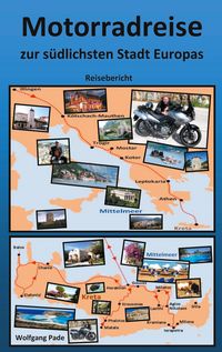 Produktbild: Motorradreise zur s&uuml;dlichsten Stadt Europas