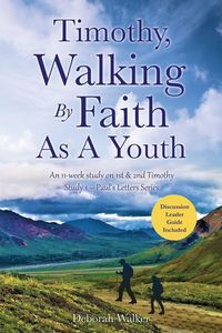 Produktbild: Timothy, Walking By Faith As A Youth