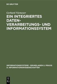 Produktbild: Ein integriertes Datenverarbeitungs- und Informationssystem