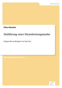 Produktbild: Einf&uuml;hrung einer Dienstleistungsmarke