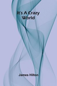 Produktbild: It's a Crazy World