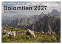 Produktbild: Dolomiten 2027 - Die wei&szlig;en Berge (Tischkalender 2027 DIN A5 quer), CALVENDO Monatskalender