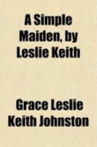Produktbild: A Simple Maiden, by Leslie Keith