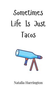 Produktbild: Sometimes Life Is Just Tacos