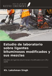 Produktbild: Estudio de laboratorio sobre ligantes bituminosos modificados y sus mezclas