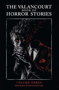 Produktbild: The Valancourt Book of Horror Stories, Volume Three