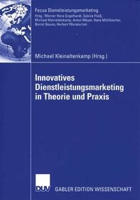 Produktbild: Innovatives Dienstleistungsmarketing in Theorie und Praxis